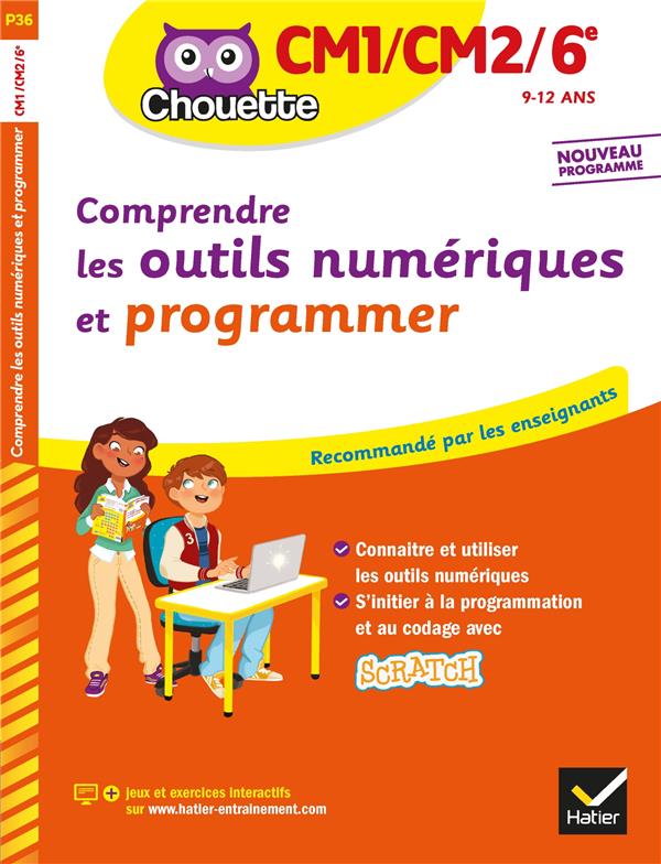 Chouette entraînement : comprendre les outils numériques et programmer