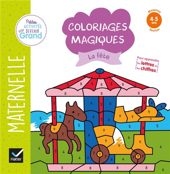 Coloriages magiques ; la fête