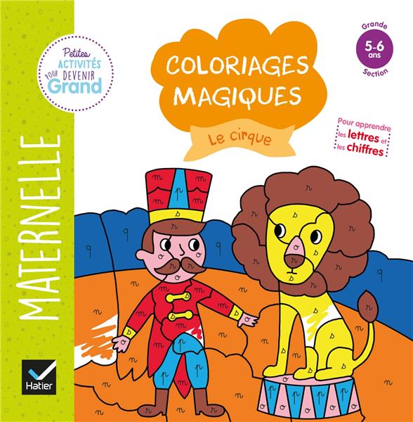 Coloriages magiques ; le cirque