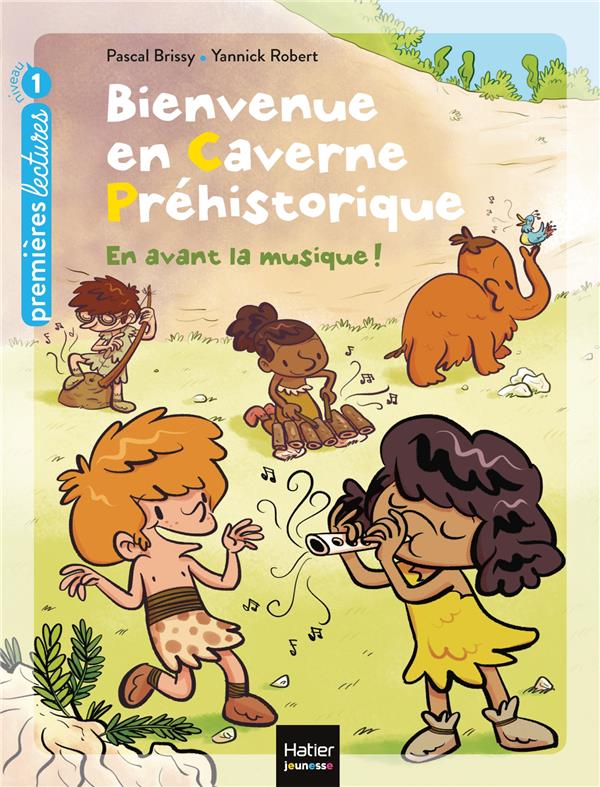 Bienvenue en caverne préhistorique Tome 5 ; en avant la musique !