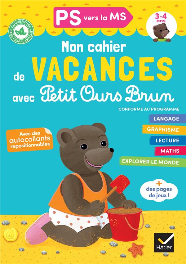 Mon cahier de vacances avec Petit Ours Brun ; PS vers la MS
