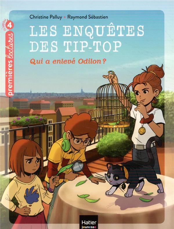 Les enquêtes des Tip-Top Tome 6 ; qui a enlevé Odilon ?