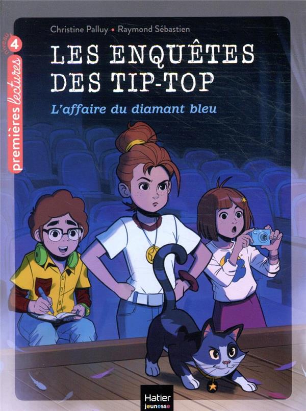 Les enquetes des Tip-Top Tome 4 ; l'affaire du diamant bleu