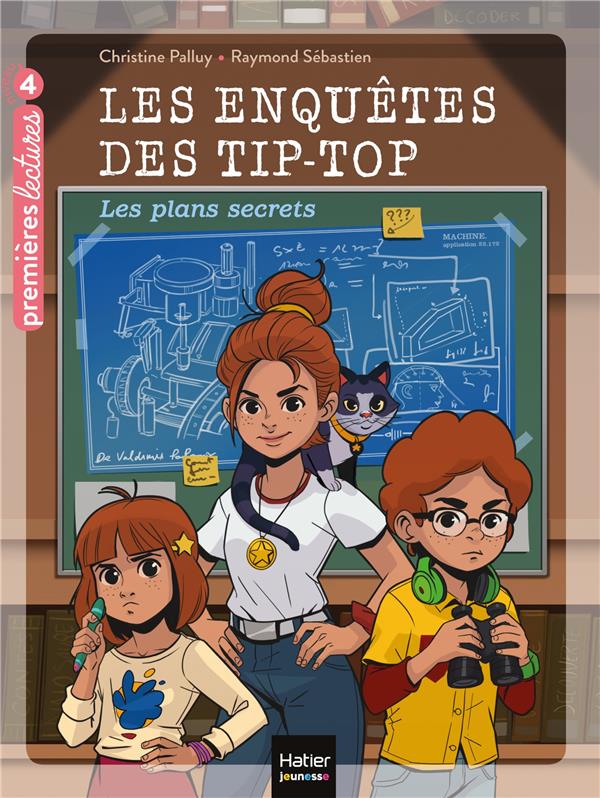 Les enquêtes des Tip Top Tome 1 ; les plans secrets