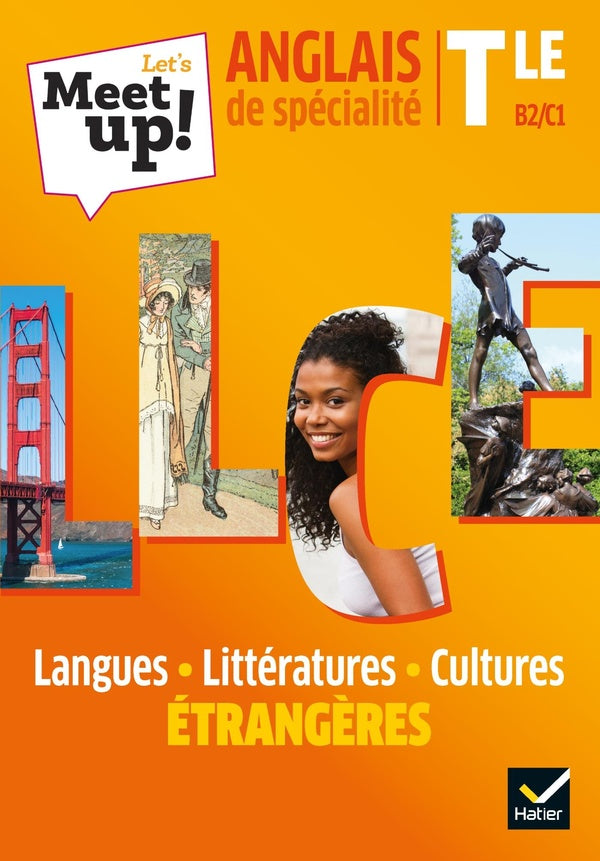 Let's meet up ! : Let's Meet up ! LLCE Anglais Tle - Éd. 2020 - Livre élève