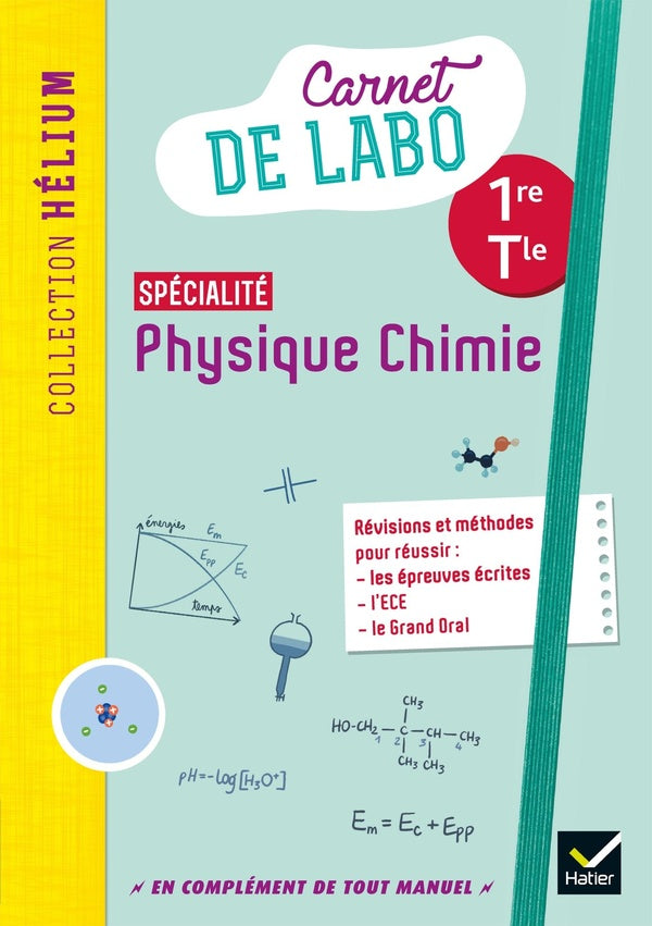 Carnet de labo : spécialité physique-chimie ; 1re, terminale ; carnet de labo (édition 2020)