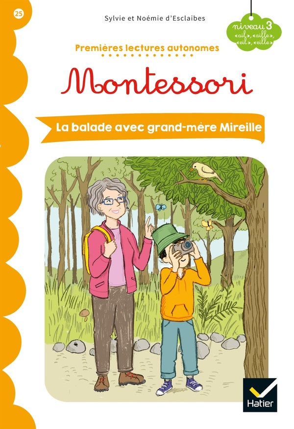 Premières lectures autonomes Montessori Tome 25 : la balade avec grand-mère Mireille
