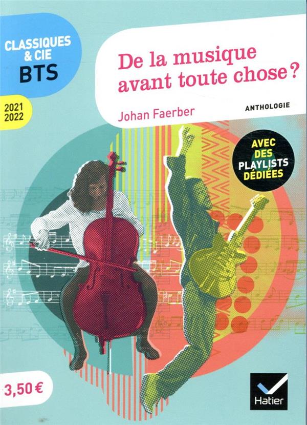 De la musique avant toute chose ? ; anthologie (édition 2021/2022)