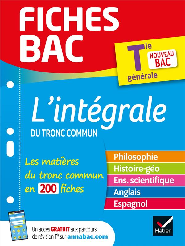Fiches bac Tome 00035 : l'intégrale du tronc commun ; terminale générale (édition 2021)