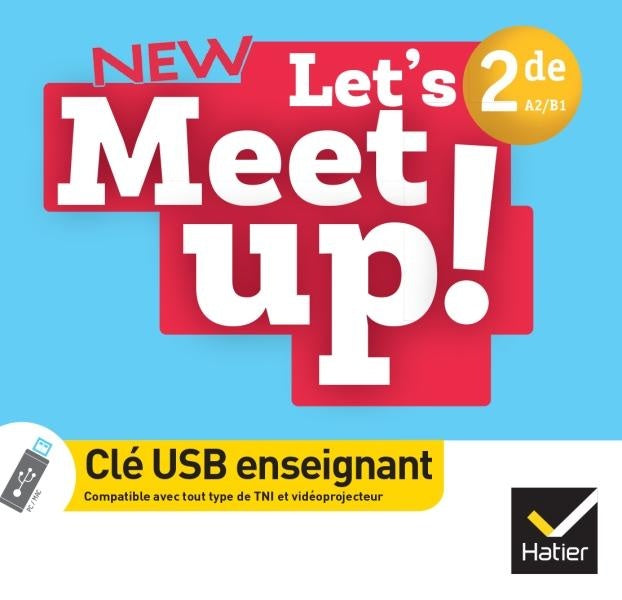 New let's meet up ! : anglais ; 2de ; clé USB enseignant