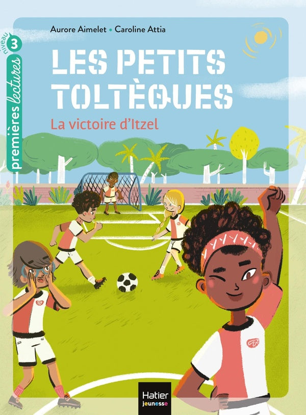 Les petits toltèques Tome 4 ; la victoire d'Itzel