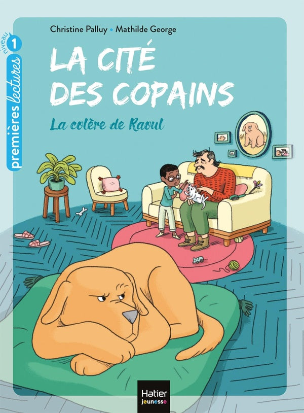 La cité des copains Tome 5 : la colère de Raoul
