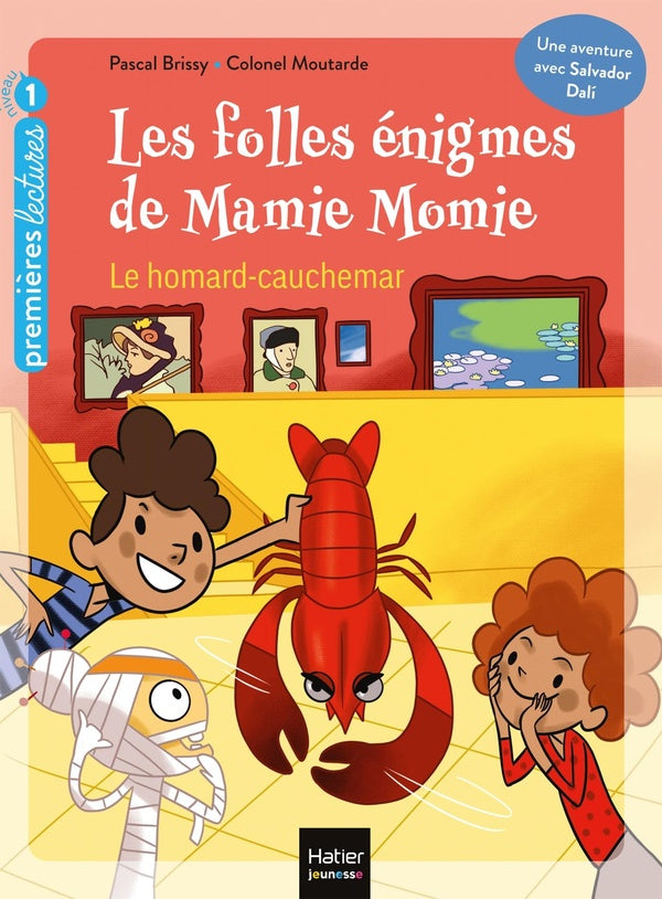 Les folles énigmes de Mamie Momie Tome 4 : le homard-cauchemar