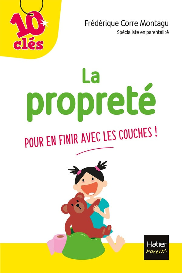 La propreté ; pour en finir avec les couches !