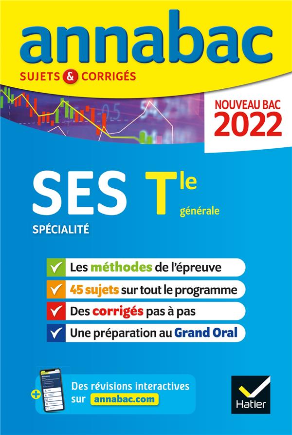 Annabac sujets & corrigés : SES, spécialité ; terminale générale (édition 2022)