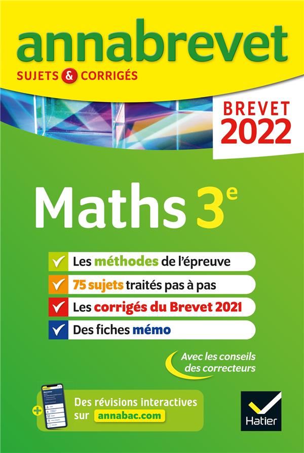 Annabrevet sujets & corrigés : maths ; 3e (édition 2022)