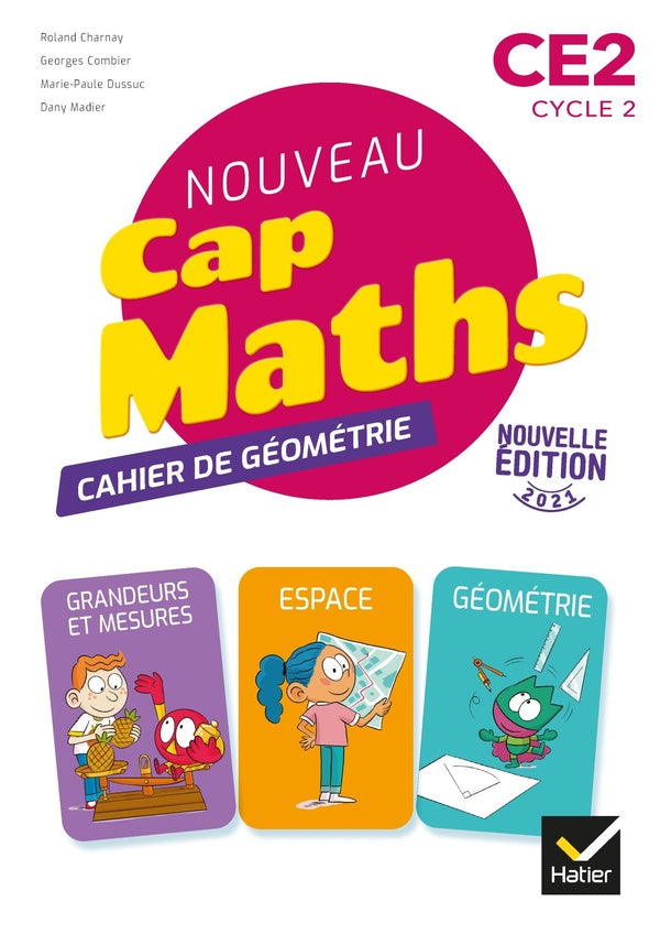 Cap Maths : CE2 ; cahier de géometrie (édition 2021)