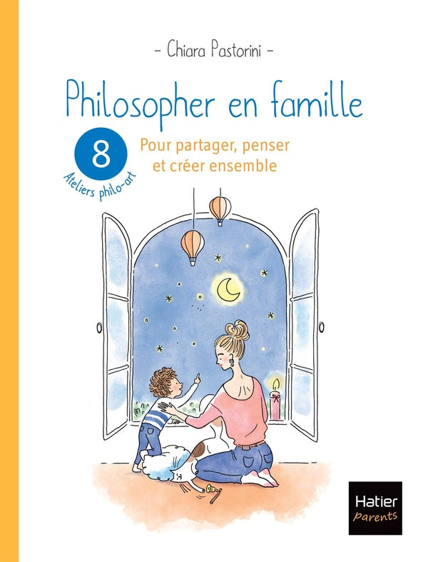 Philosopher en famille : pour partager, penser et créer ensemble