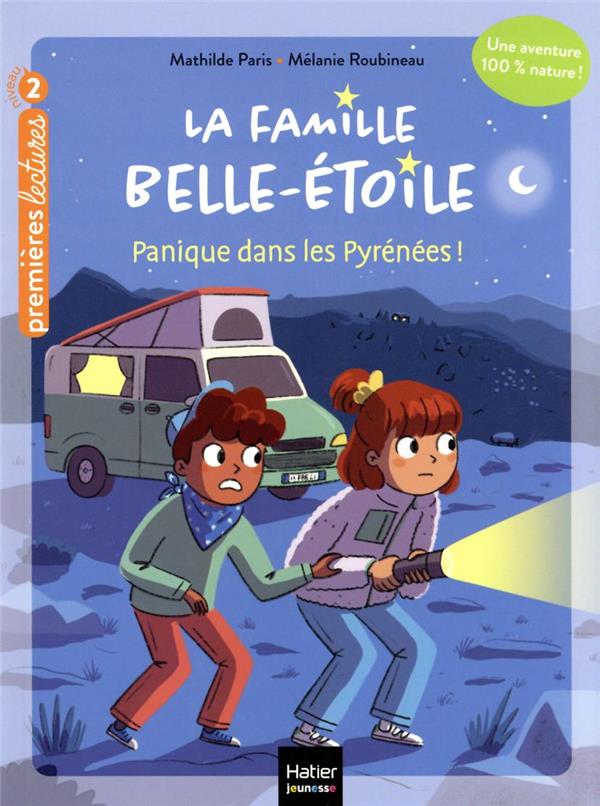 La famille Belle-Etoile Tome 2 : panique dans les Pyrénées !