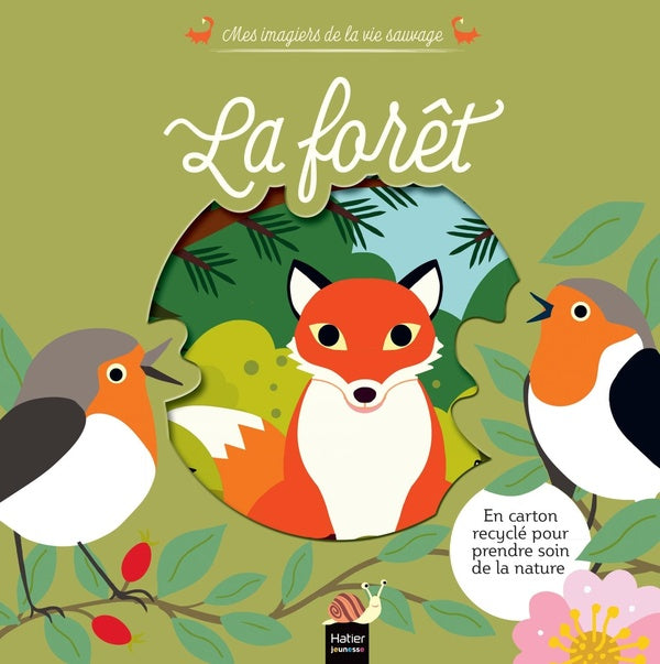 Mes imagiers de la vie sauvage : La forêt