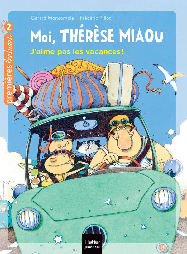 Moi, Thérèse Miaou Tome 3 : j'aime pas les vacances !