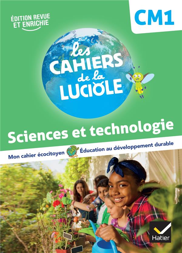 Les cahiers de la luciole : sciences et technologie ; CM1