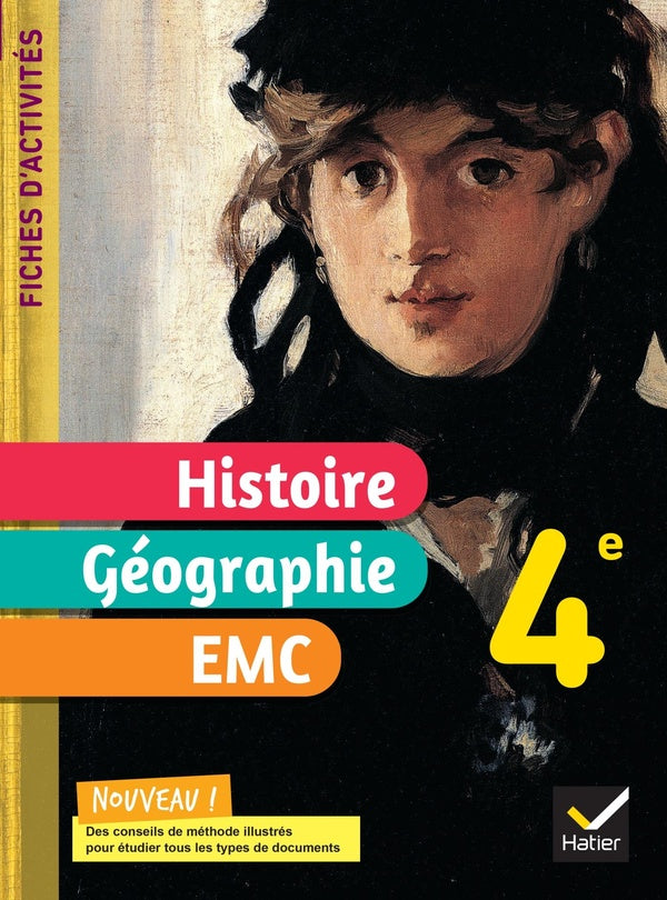 Fiches d'activités ; histoire-géographie-EMC ; 4e ; cahier élève