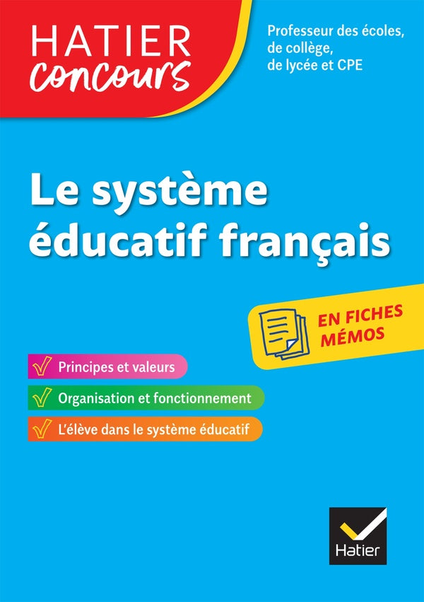 Concours enseignement ; le système éducatif français en fiches mémos ; révision (édition 2022/2023)