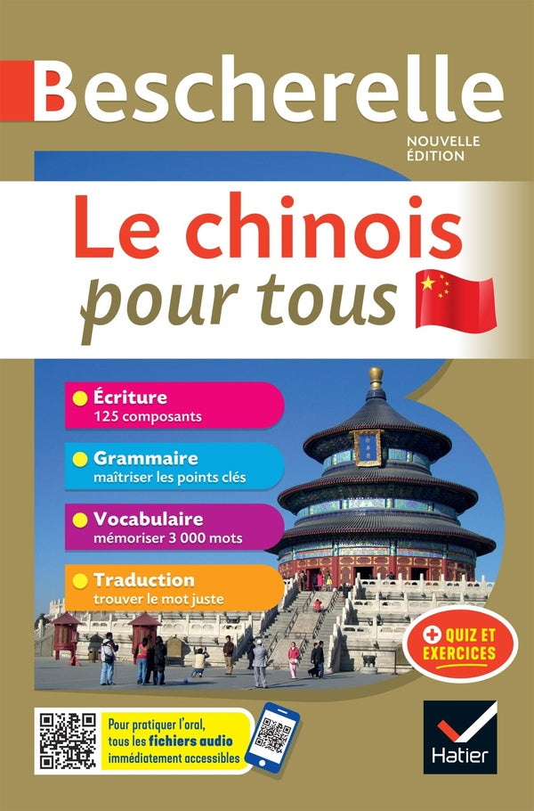 Bescherelle langues : le chinois pour tous : écriture, grammaire, vocabulaire, traduction