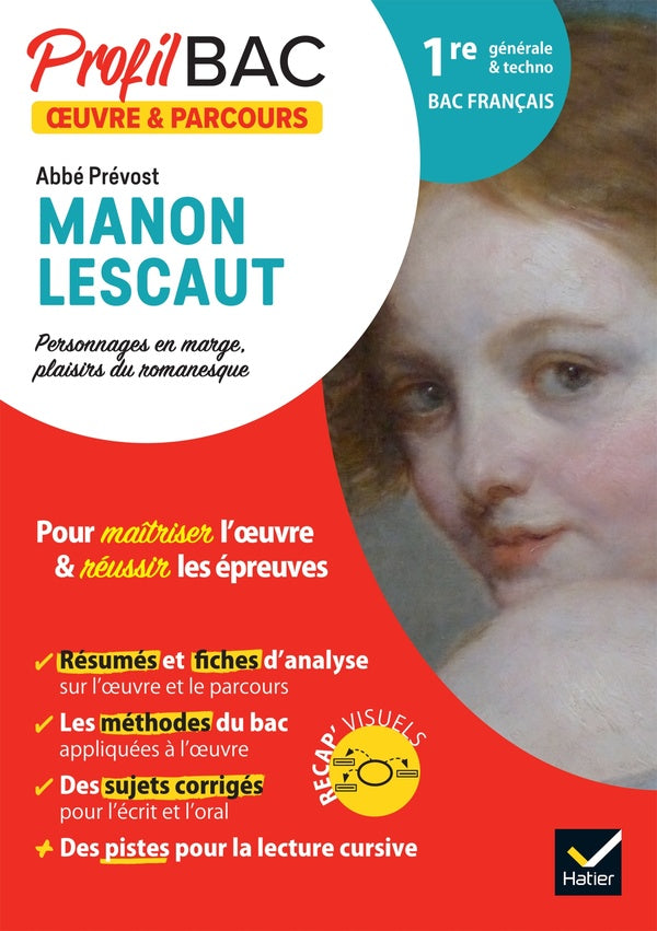 Oeuvre & parcours ; Manon Lescaut, de l'Abbé Prévost