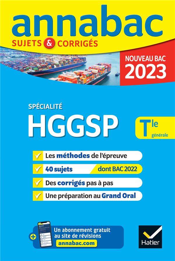 Annabac sujets & corrigés : spécialité HGGSP ; terminale générale (édition 2023)