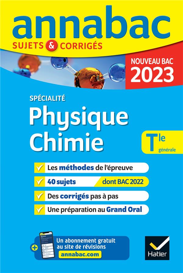 Annabac sujets & corrigés : spécialié physique-chimie ; terminale générale (édition 2023)