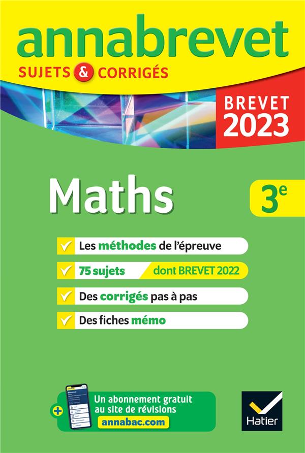 Annabrevet sujets & corrigés : maths ; 3e (édition 2023)