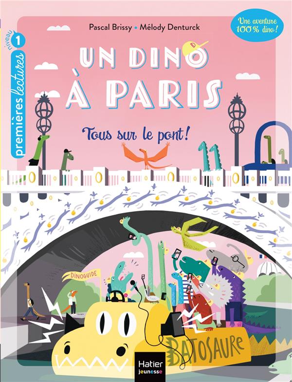 Un dino à Paris Tome 4 : tous sur le pont !