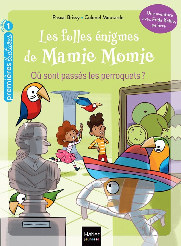 Les folles énigmes de Mamie Momie Tome 7 : où sont passés les perroquets ?