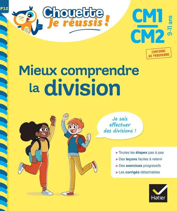 Mieux comprendre la division ; CM1, CM2