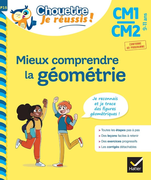 Mieux comprendre la géométrie ; CM1, CM2