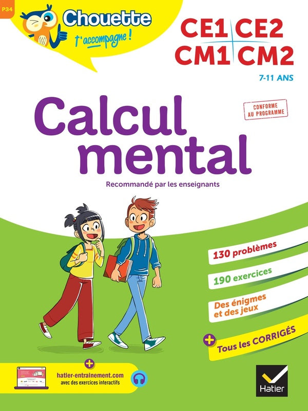 Chouette entraînement Tome P34 : calcul mental ; du CE1 au CM2