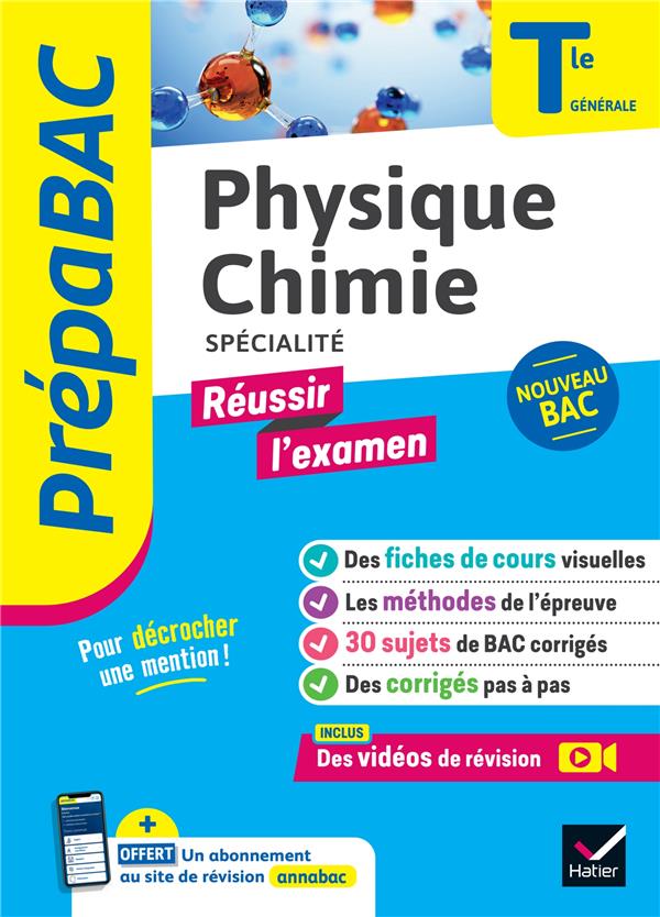 Prépabac réussir l'examen : physique-chimie, spécialité ; terminale générale