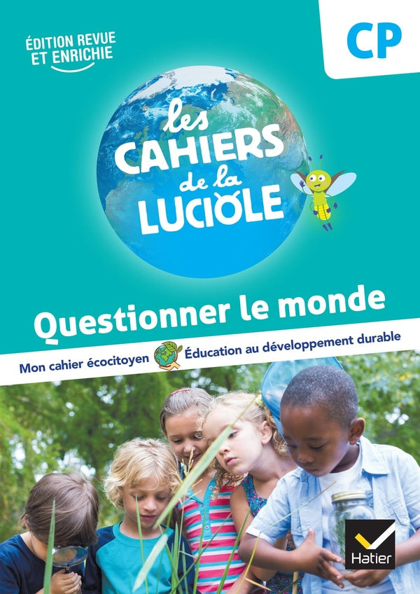 Les cahiers de la luciole : questionner le monde ; CP