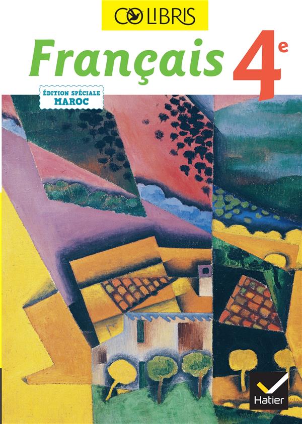 Colibris - francais 4e  - ed 2023 maroc - livre eleve