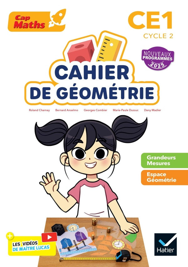 Cap Maths : CE1 ; Cahier de géométrie