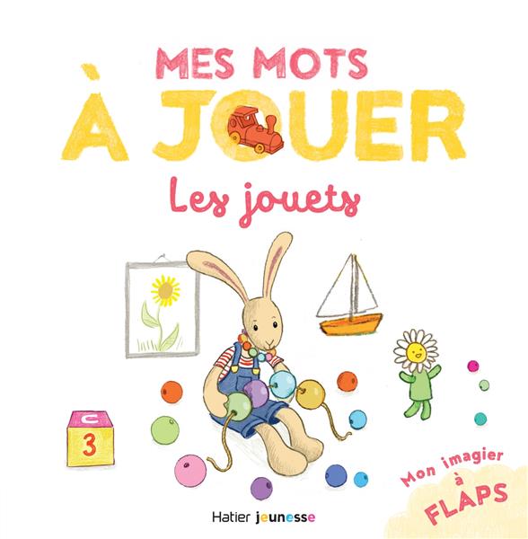 Mes mots à jouer : Les jouets