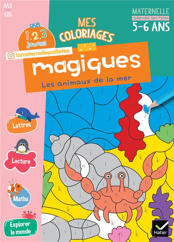 1, 2, 3 Jouons ! Tome 3 : Mes coloriages magiques ; GS ; Les animaux de la mer