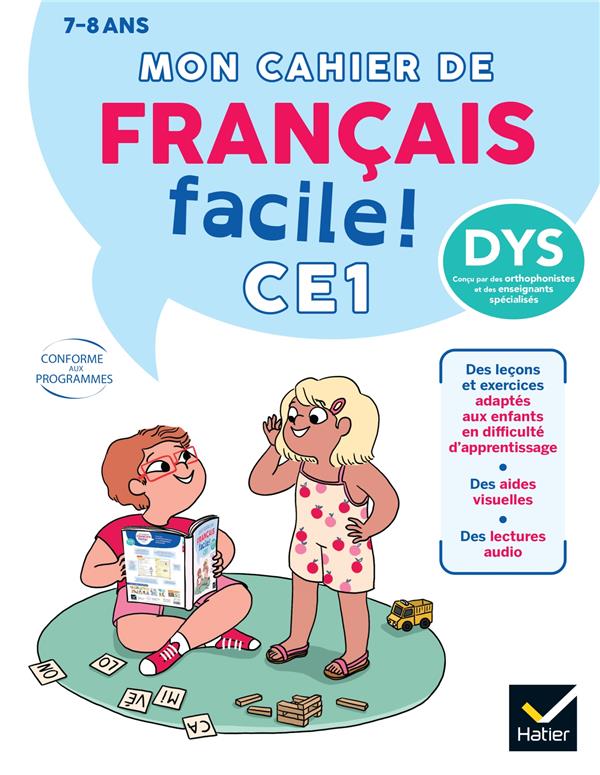 Mon cahier de français facile ! CE1 ; Adapté aux enfants dys ou en difficulté d'apprentissage
