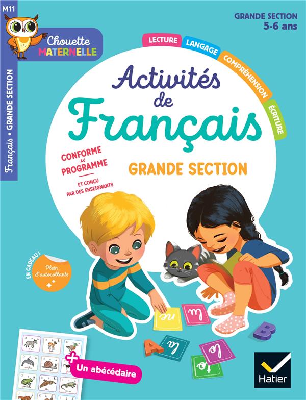 Chouette maternelle Tome M11 : Activités de français ; Grande Section