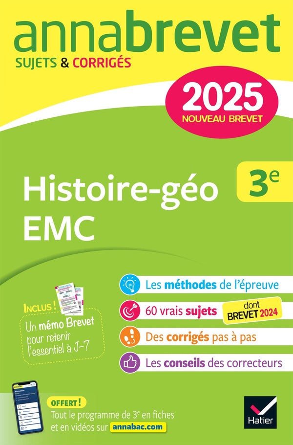 Annabrevet sujets & corrigés Tome 4 : Histoire-géographie EMC ; 3e