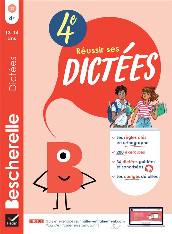 Bescherelle : Réussir ses dictées ; 4e