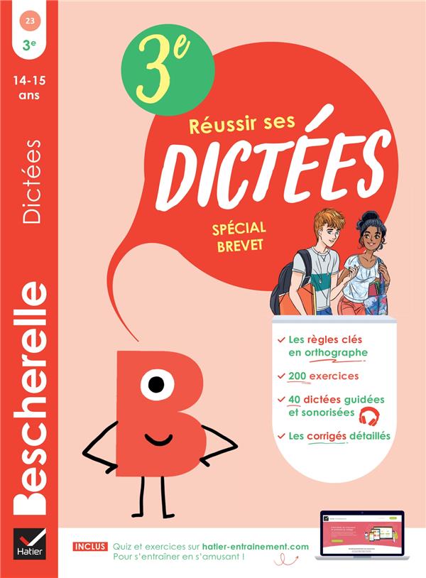 Bescherelle : Réussir ses dictées ; 3e ; Spécial Brevet