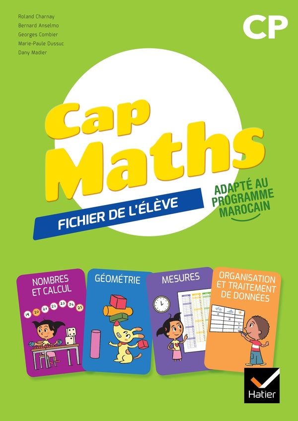 Cap Maths : CP ; Fichier de l'élève ; Maroc